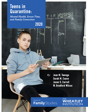 Teens in Quarantine: Mental Health, Screen Time, and Family Connection